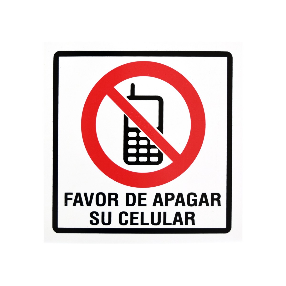 Letrero De Advertencia De Estireno Con Adhesivo Favor De Apagar Su Celular Grupo Anbec 1563